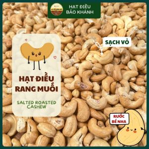 Hạt Điều Rang Muối Nguyên Hạt Sạch Vỏ Lụa Hạt Bảo Khánh Loại A Cồ (W180)